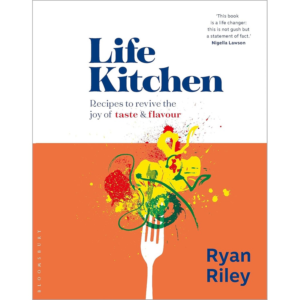 New Book LIFE KITCHEN: QUICK, EASY, MOUTH-WATERING RECIPES TO REVIVE THE JOY OF EATING (Hardcover) ป