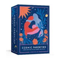Cosmic Parenting : A Birth Chart Deck for Kids, Parents, and Families: 80 Astrology Cards [GAM]