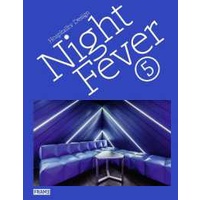Night Fever 5 : Hospitality Design (Night Fever) [Hardcover]