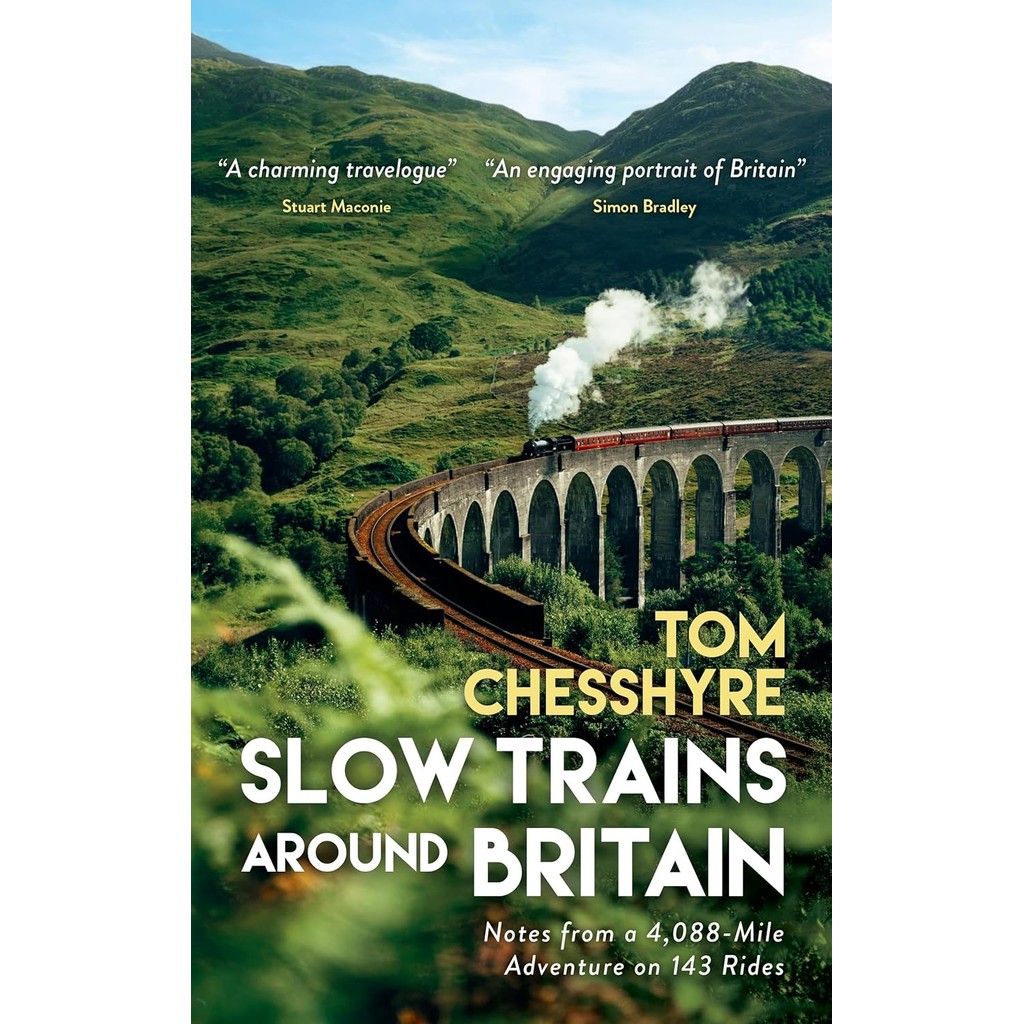 หนังสืออังกฤษใหม่ Slow Trains around Britain : Notes from a 4,088-Mile Adventure on 143 Rides [Hardc