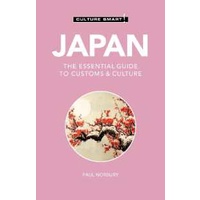 Japan - Culture Smart! : The Essential Guide to Customs & Culture (Culture Smart!) [Paperback]