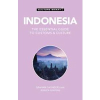 Indonesia - Culture Smart! : The Essential Guide to Customs & Culture (Culture Smart!) [Paperback]