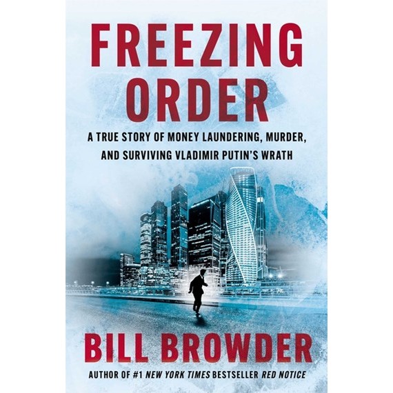 Chulabook|c321|หนังสือ|FREEZING ORDER: A TRUE STORY OF MONEY LAUNDERING, MURDER, AND SURVIVING VLADI
