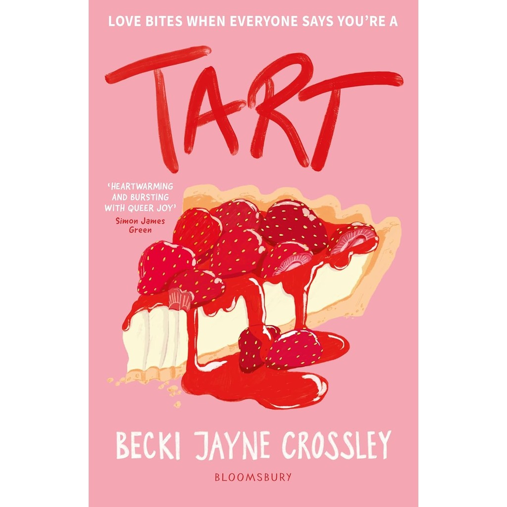 หนังสืออังกฤษใหม่ Tart : 'A heartwarming story, bursting with queer joy' - Simon James Green [Paperb