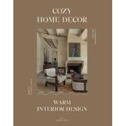 Cozy Home Decor: Warm Interior Design [Hardcover]