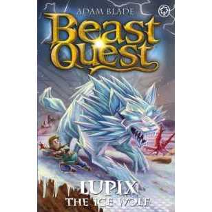 Beast Quest: Lupix the Ice Wolf : Series 31 Book 1 (Beast Quest) [Paperback]