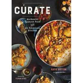 Cúrate : Authentic Spanish Food from an American Kitchen [Hardcover]
