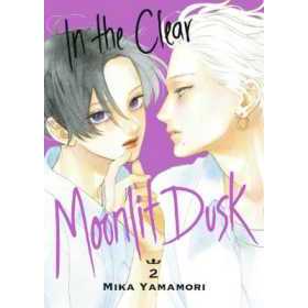 In the Clear Moonlit Dusk 2 (In the Clear Moonlit Dusk) [Paperback]