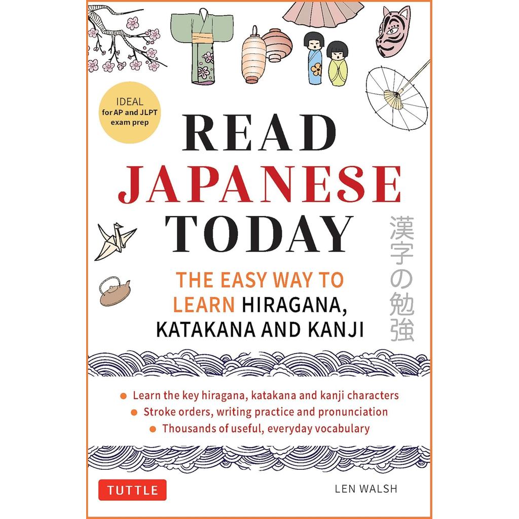 Asia Books หนังสือภาษาอังกฤษ READ JAPANESE TODAY: THE EASY WAY TO LEARN HIRAGANA, KATAKANA AND KANJI
