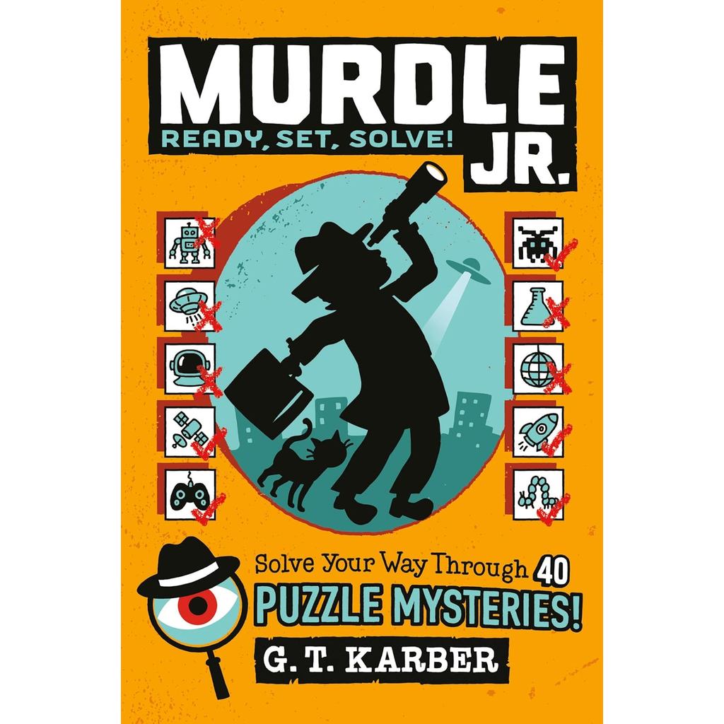 หนังสืออังกฤษใหม่ Murdle Jr.: Ready, Set, Solve! : Solve Your Way through 40 Puzzle Mysteries! (Murd