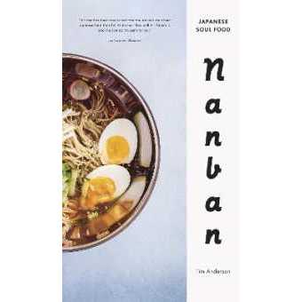 Nanban : Japanese Soul Food [Hardcover]