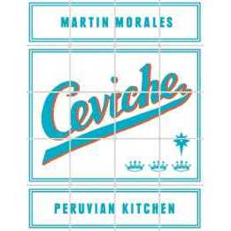 Ceviche : Peruvian Kitchen [Hardcover]