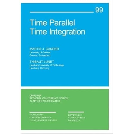 TIME PARALLEL TIME INTEGRATION (PAPERBACK)_Martin J. Gander_Ed_1_Yr_2024_9781611978018