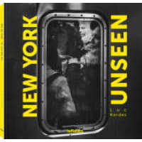 New York Unseen (2023. 208 S. 140 Farb- & Schwarz-Weiß-Fotografien. 22 cm) [Hardcover]