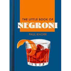 หนังสือภาษาอังกฤษ นำเข้า The Little Book of Negroni [Hardcover]