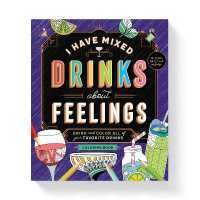 I Have Mixed Drinks about Feelings Coloring Book [Paperback]