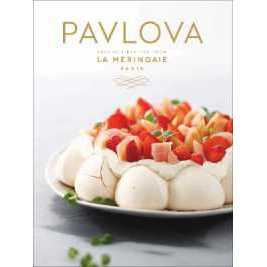 Pavlova : Favorite Recipes from La Meringaie, Paris [Paperback]