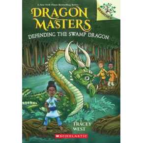 Defending the Swamp Dragon: A Branches Book (Dragon Masters #31) : Volume 31 (Dragon Masters) [Paper