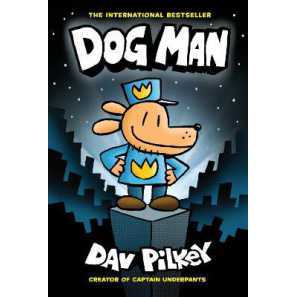 Dog Man 1: Dog Man (HB) NE (Dog Man) [Hardcover]