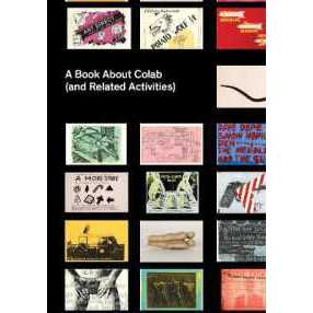 A Book about Colab (and Related Activities) [Paperback]