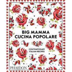 Big Mamma Cucina Popolare : Contemporary Italian Recipes [Hardcover]