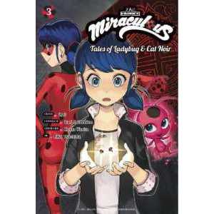 Miraculous: Tales of Ladybug & Cat Noir (Manga) 3 (Miraculous: Tales of Ladybug & Cat Noir) [Paperba