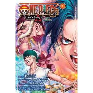 One Piece: Ace's Story—The Manga, Vol. 1 (One Piece: Ace's Story—the Manga) [Paperback]