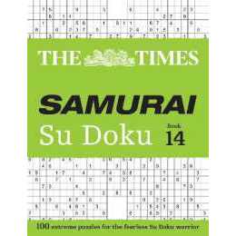 The Times Samurai Su Doku 14 : 100 Extreme Puzzles for the Fearless Su Doku Warrior (The Times Su Do