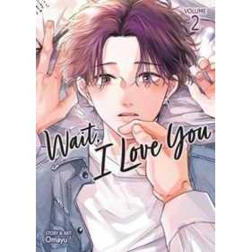 Wait, I Love You Vol. 2 (Wait, I Love You) [Paperback]