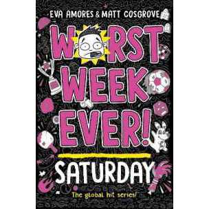 Worst Week Ever! Saturday (Worst Week Ever!) [Paperback]