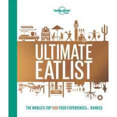 Lonely Planet's Ultimate Eatlist (Lonely Planet) -- Hardback [Hardcover]