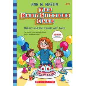 Mallory and the Trouble with Twins (the Baby-Sitters Club #21) : Volume 21 (Baby-sitters Club) [Pape