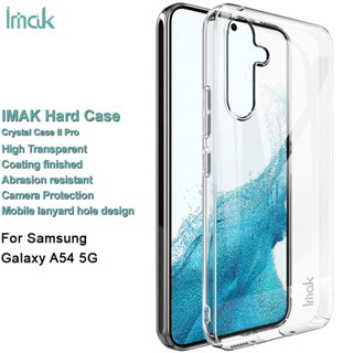 Imak เคสโทรศัพท์มือถือ PC แข็ง แบบใส กันกระแทก กันการสึกหรอ สําหรับ Samsung Galaxy A54 5G