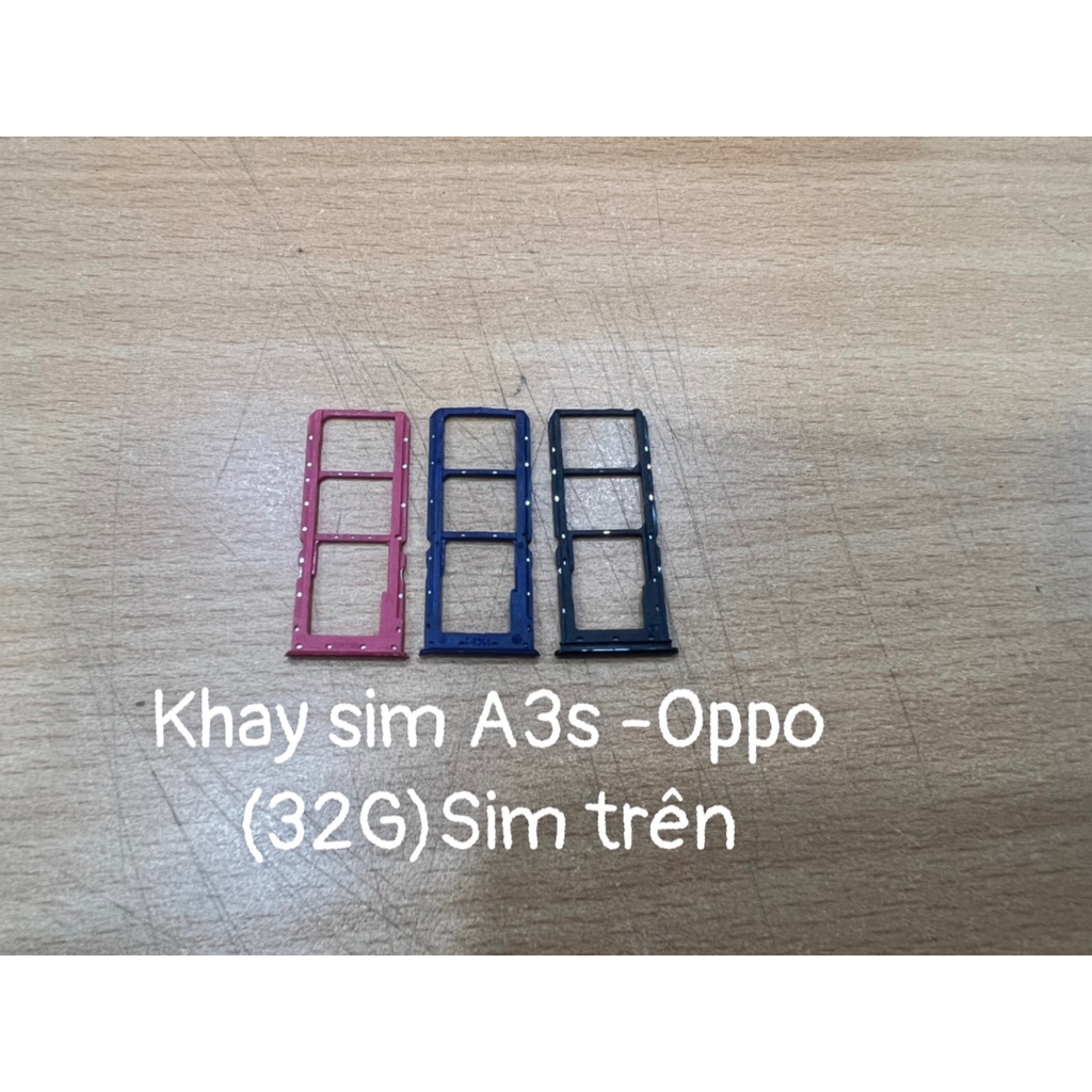 Sim Tray A3S - Oppo (32G🌹 Sim Above