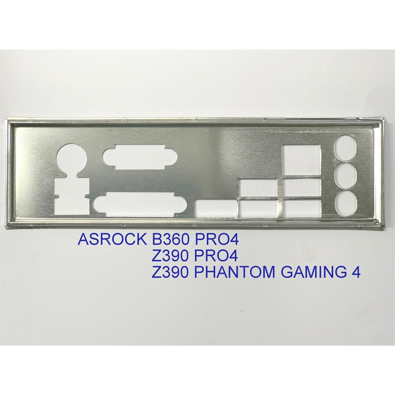 FE บล็อกหลัก ASROCK Z390 PRO4 (เมนบอร์ด IO Shield: 95)