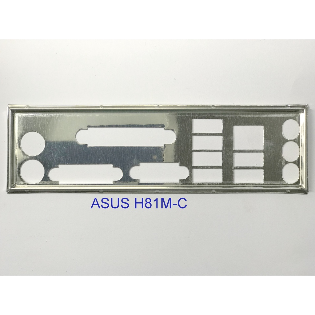 FE บล็อกหลัก ASUS H81M-C (Mainboard IO Shield: 197)