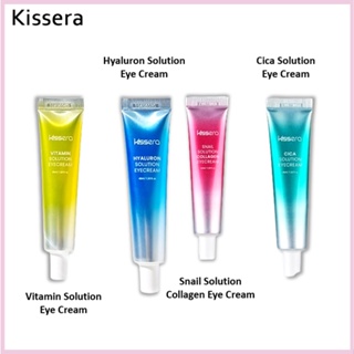 [KISSERA] Cica / Vitamin / Snail / Hyaluron Solution EyeCream 40 มล.