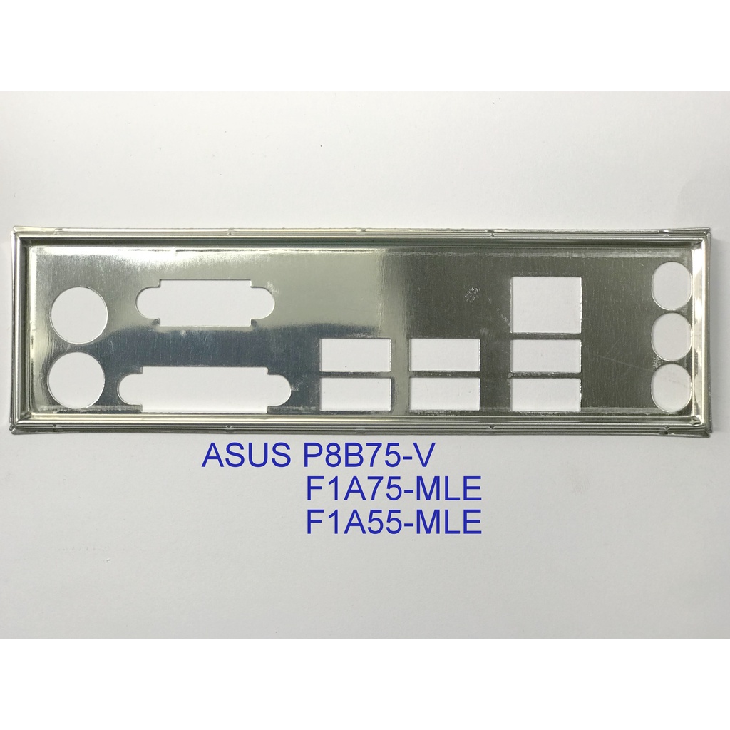 FE บล็อกหลัก ASUS P8B75-V (โล่เมนบอร์ด IO: 226)