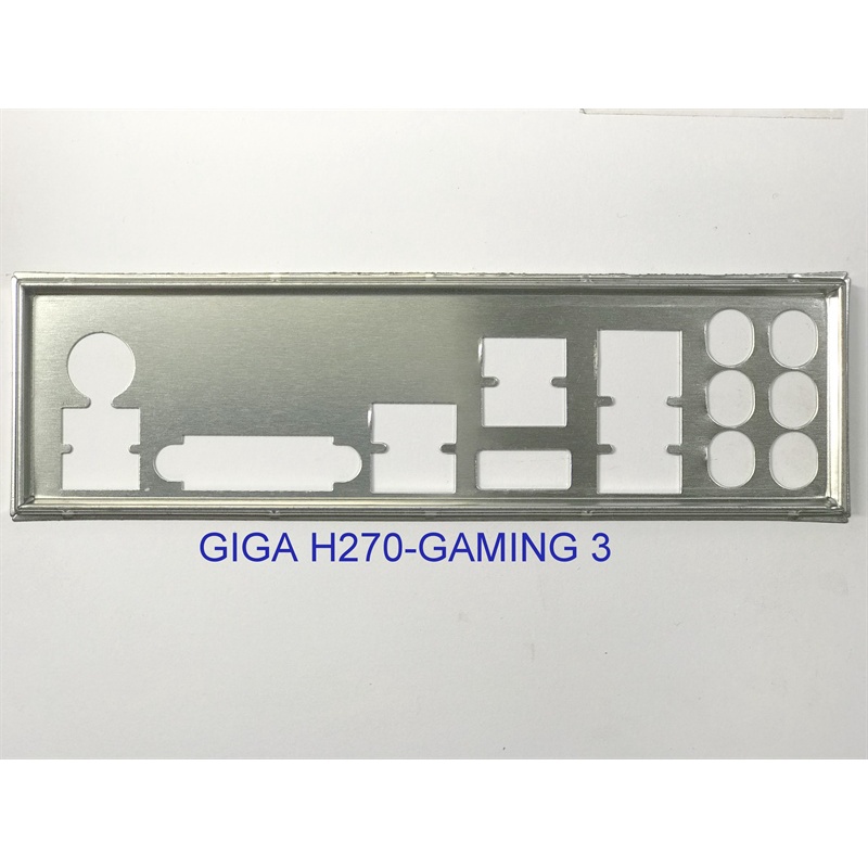 FE บล็อกหลัก GIGABYTE H270-GAMING 3 (Mainboard IO Shield: 472)