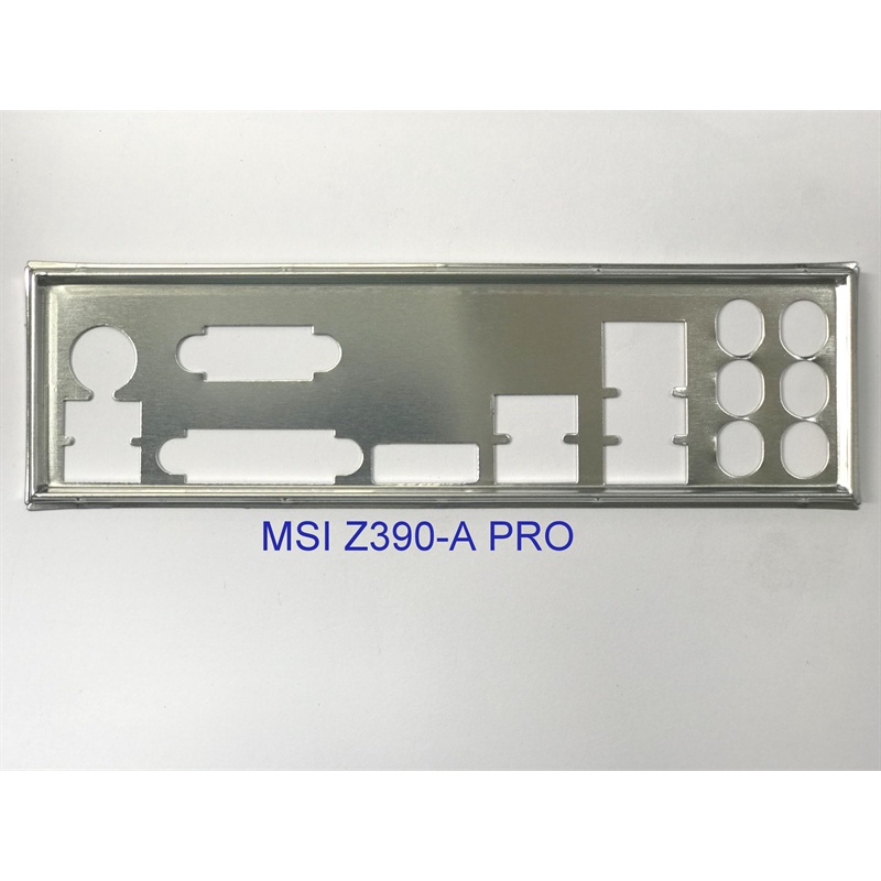 FE บล็อกหลัก MSI Z390-A PRO (Mainboard IO Shield: 720)