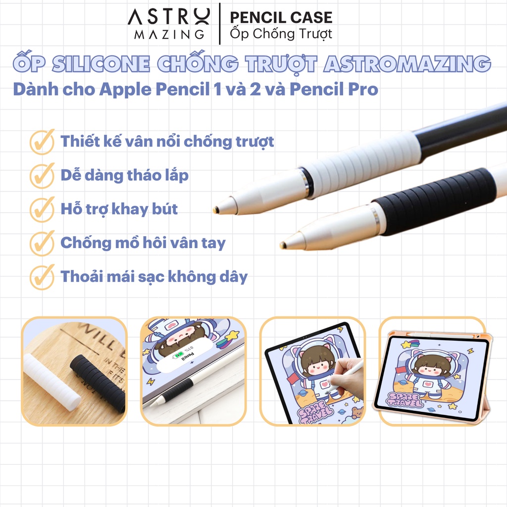 เคสซิลิโคนกันลื ่ น Astromazing สําหรับ Apple Pencil 1 &amp; 2 และ Stylus Pencil Pro