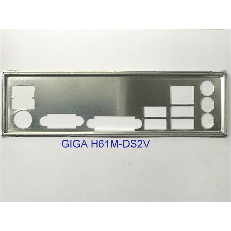 FE บล็อกหลัก GIGABYTE H61M-DS2V (Mainboard IO Shield: 505)