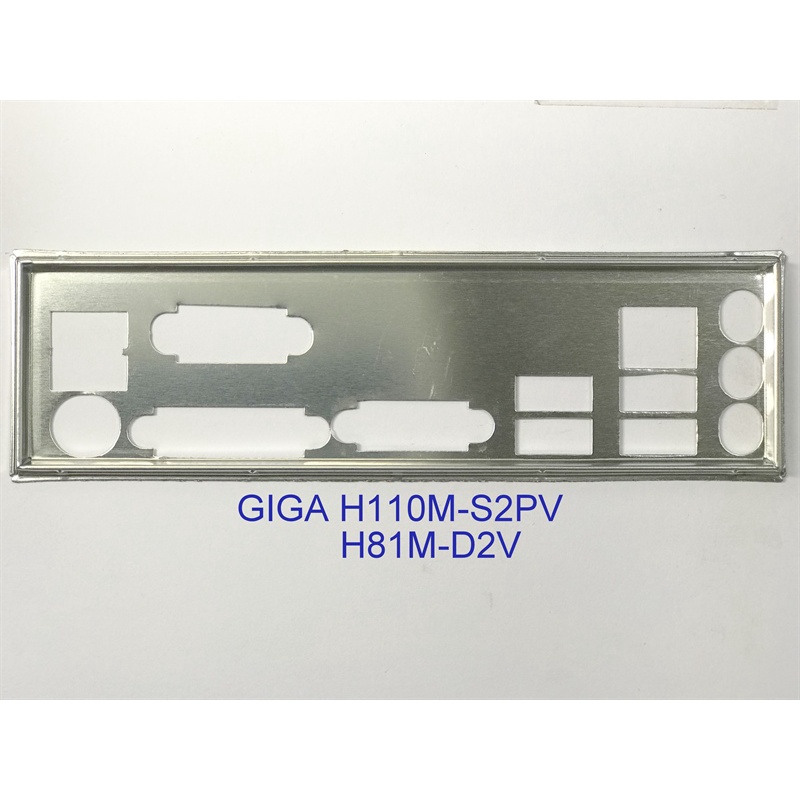 FE บล็อกหลัก GIGABYTE H110M-S2PV (Mainboard IO Shield: 470)