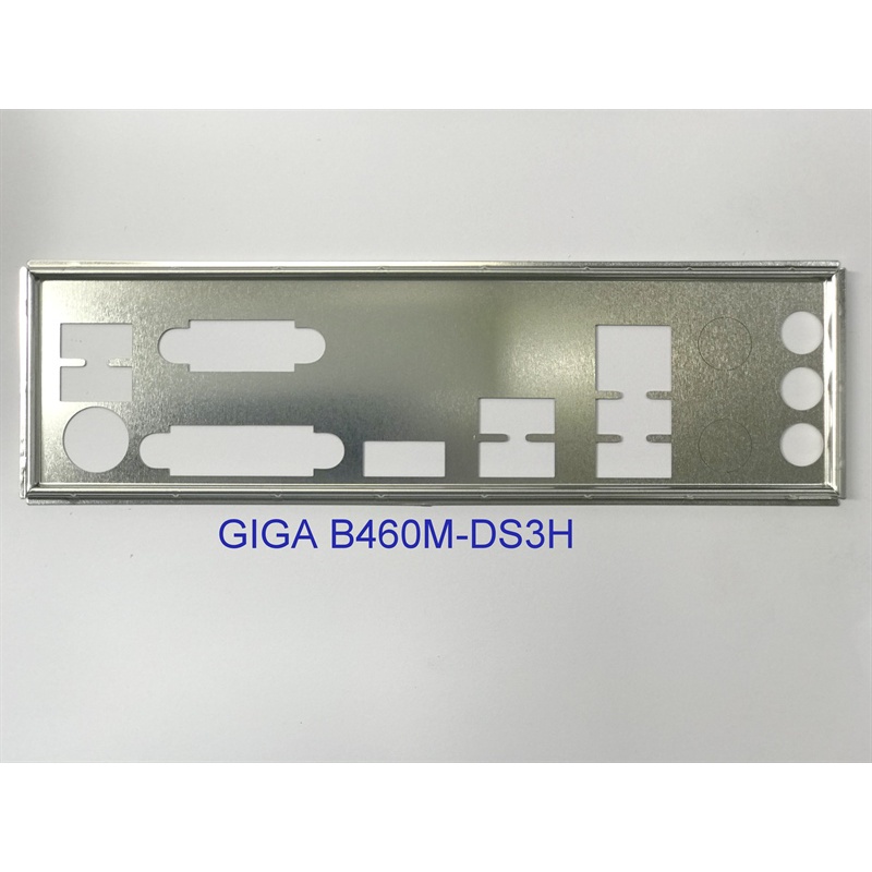 FE บล็อกหลัก GIGABYTE B460M DS3H (โล่เมนบอร์ด IO: 433)