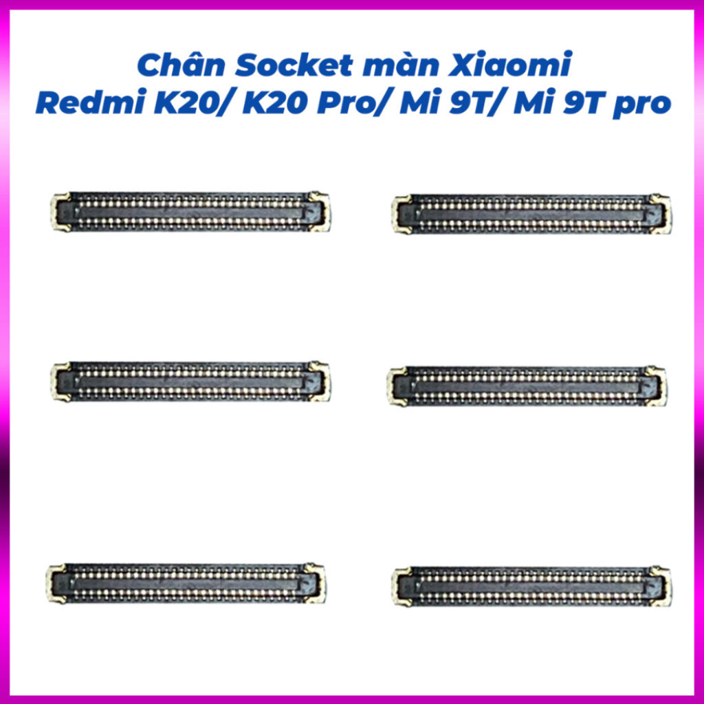 Redmi K20, K20 Pro, Mi 9T, Mi 9T pro ซ็อกเก็ตเชื่อมต่อหน้าจอ xiaomi