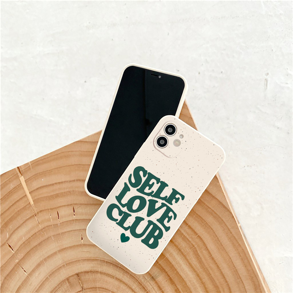 Self love club 6 7 8 plus x xr xs 11 12 13 14 15promax เคส iphone ขอบสี่เหลี่ยม - e6930