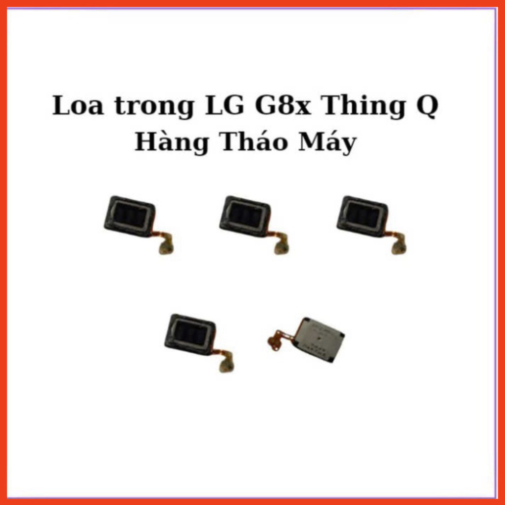 LG G8x ThinQ ลําโพงภายในทดแทน