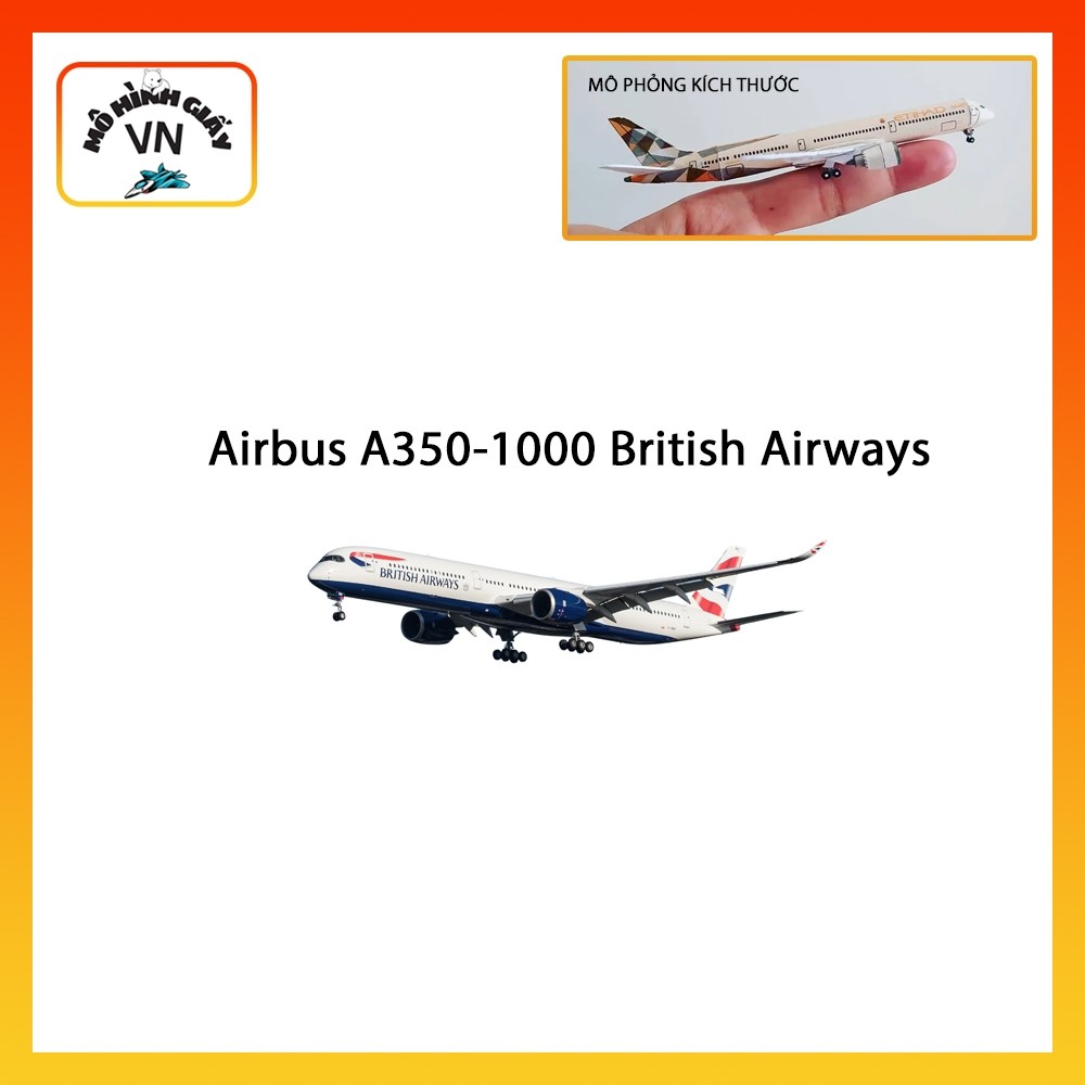 [1:400] Airbus A350-1000 British Airways Assembly Paper Model - MohinhgiayVN