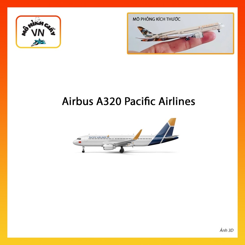[1:400] Airbus A320 Pacific Airlines Assembly Paper Model - MohiinhgiayVN
