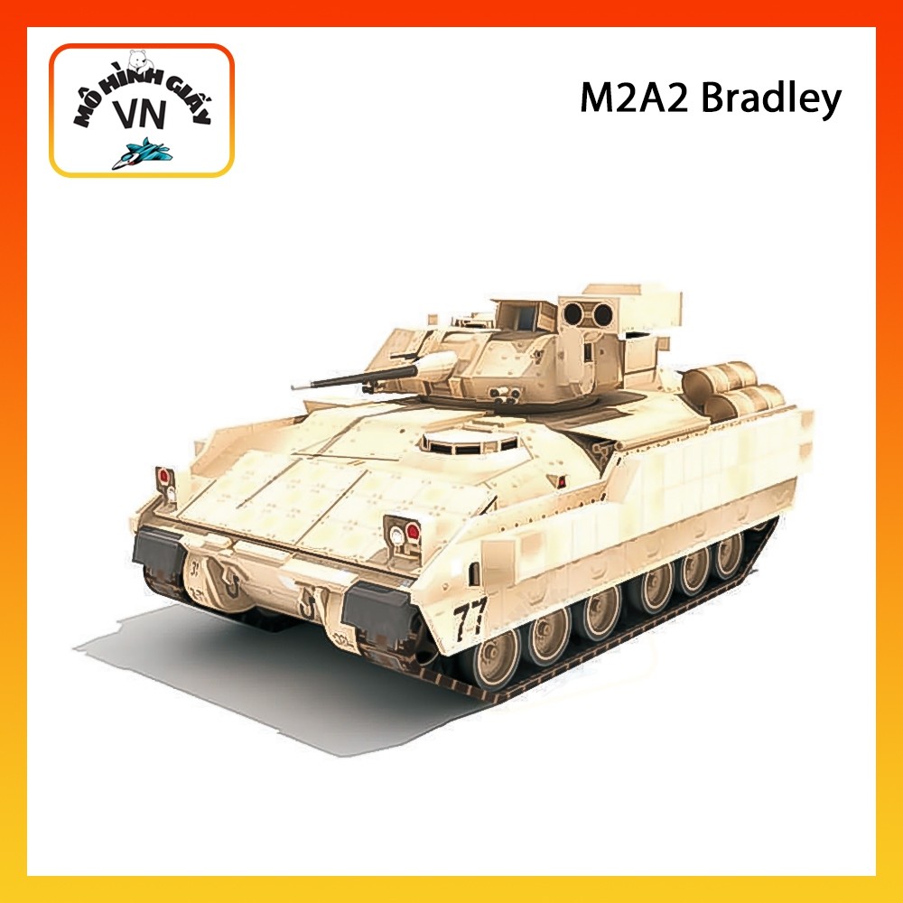 M2A2 Bradley Infantry Combat Vehicle Assembly Paper Model - MohinhgiayVN